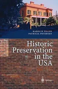 Historic Preservation in the USA (Repost)