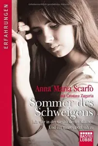 Anna Maria Scarfo - Sommer des Schweigens