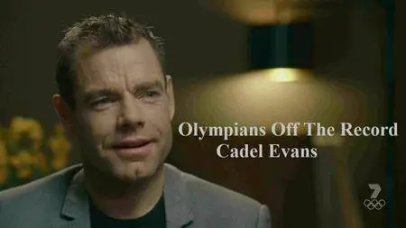 Olympians Off the Record: Cadel Evans (2016)