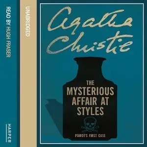 «The Mysterious Affair at Styles» by Agatha Christie