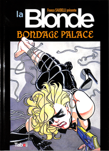 La Blonde - Tome 2 - Bondage Palace