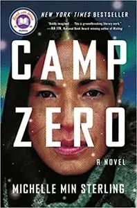 Camp Zero: A Novel