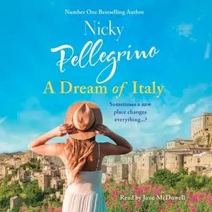 «A Dream of Italy» by Nicky Pellegrino