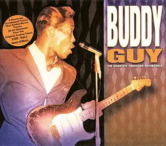 Buddy Guy - The Complete Vanguard Recordings (2000) [3CD Set] RE-UP
