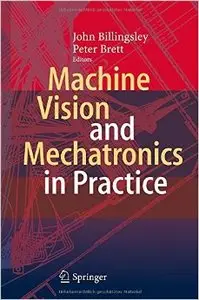 Machine Vision and Mechatronics in Practice (Repost)