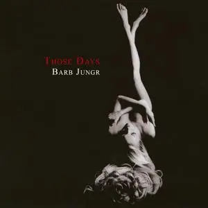 Barb Jungr - Those Days (2011) [Reissue 2015] PS3 ISO + DSD64 + Hi-Res FLAC
