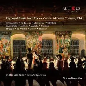 Mario Aschauer - Keyboard Music from Codex Vienna, Minorite Convent, 714 (2022) [Official Digital Download 24/96]