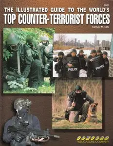 The Illustrated Guide to the World's Top Counter-terrorist Forces (Concord 5001) (Repost)