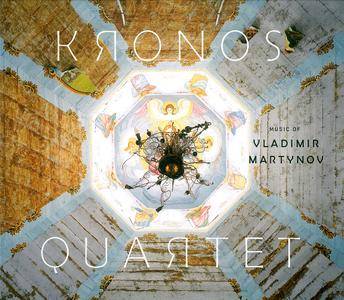 Kronos Quartet with Joan Jeanrenaud - Music of Vladimir Martynov (2012)