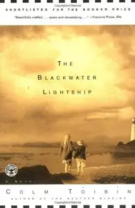 The Blackwater Lightship by Colm Toibin