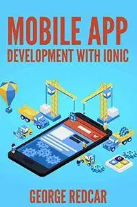 Develop Mobile Applications With Ionic