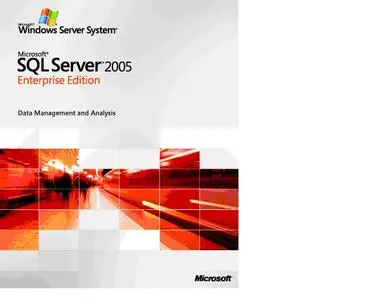 Microsoft SQL Server 2005 Enterprise Edition