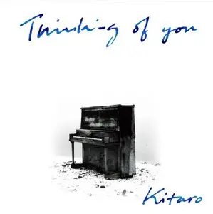 Kitaro - Thinking Of You (1999)