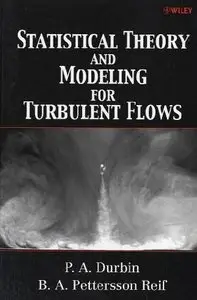 Statistical Theory and Modeling for Turbulent Flows