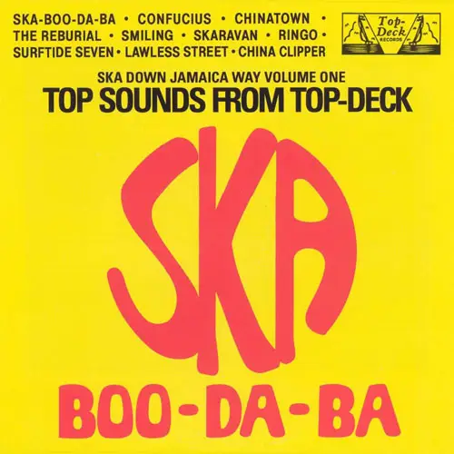 The Skatalites - Ska Boo-Da-Ba: Ska Down Jamaica Way Volume One (1965) {2003 Warner Strategic Marketing}