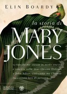 Elin Boardy - La storia di Mary Jones