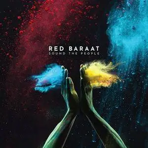Red Baraat - Sound The People (2018)