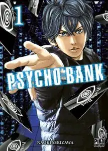 Psycho Bank - Tome 1 2019