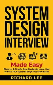 System Design Interview Made Easy