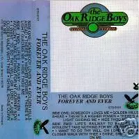 The Oak Ridge Boys - Forever And Ever (1987)