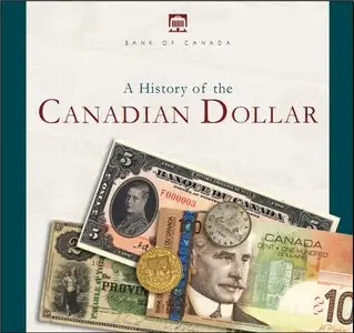 A History of the Canadian Dollar (repost)