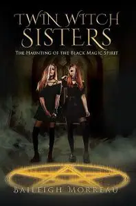 «Twin Witch Sisters» by Baileigh Morreau