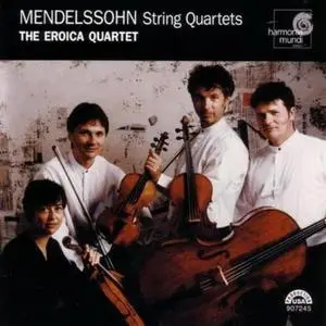 Eroica Quartet – Mendelssohn: String Quartets, Vol. 1 (1999)
