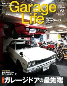 Garage Life | ガレージ・ライフ - 6月 01, 2023