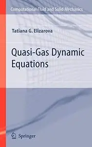 Quasi-Gas Dynamic Equations