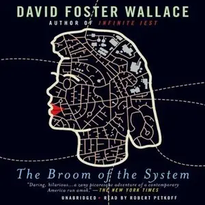 The Broom of the System A Novel (Audiobook)
