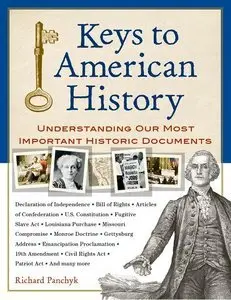 Keys to American History: Understanding Our Most Important Historic Documents (Repost)
