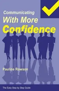 Communicating with More Confidence (repost)