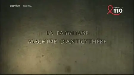 (Arte) La fabuleuse machine d'Anticythère (2012)