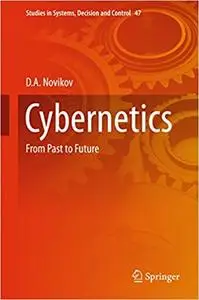 Cybernetics: From Past to Future