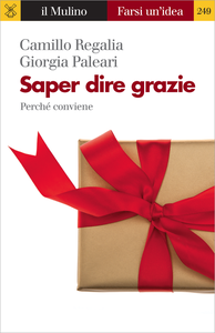 Saper dire grazie. Perché conviene - Camillo Regalia & Giorgia Paleari