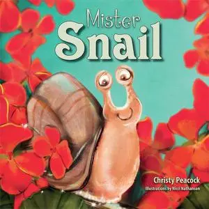 «Mister Snail» by Christy Peacock