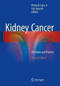 Kidney Cancer: Principles and Practice (2nd edition) (Repost)