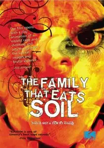 The Family that Eats Soil (2005)