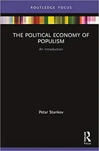 The Political Economy of Populism: An Introduction