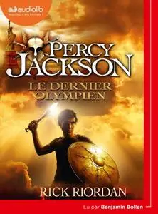 Rick Riordan, "Le dernier olympien: Percy Jackson 5"