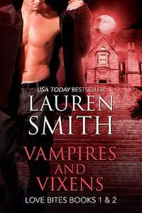 «Vampires and Vixens» by Lauren Smith