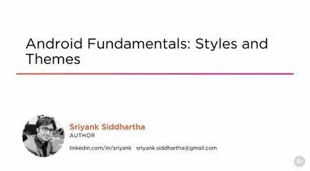 Android Fundamentals: Styles and Themes (2016)