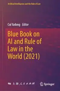 Blue Book on AI and Rule of Law in the World (2021)