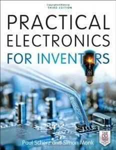 Practical Electronics for Inventors, Third Edition (repost)