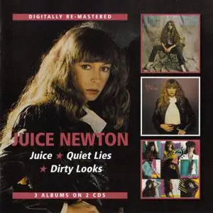 Juice Newton - Juice (1981) + Quiet Lies (1982) + Dirty Looks (1983) [3LPs on 2CDs, 2011]