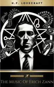 «The Music of Erich Zann» by H.P. Lovecraft
