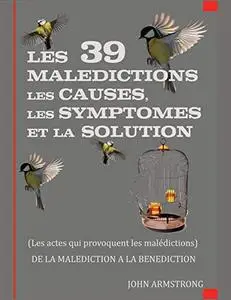 Les 39 Malediction, Les Causes,  Les Symptoms Et La Solution