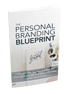 The Personal Branding Blueprint
