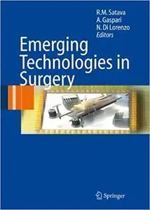 Emerging Technologies in Surgery (Repost)