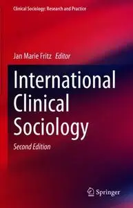International Clinical Sociology, Second Edition